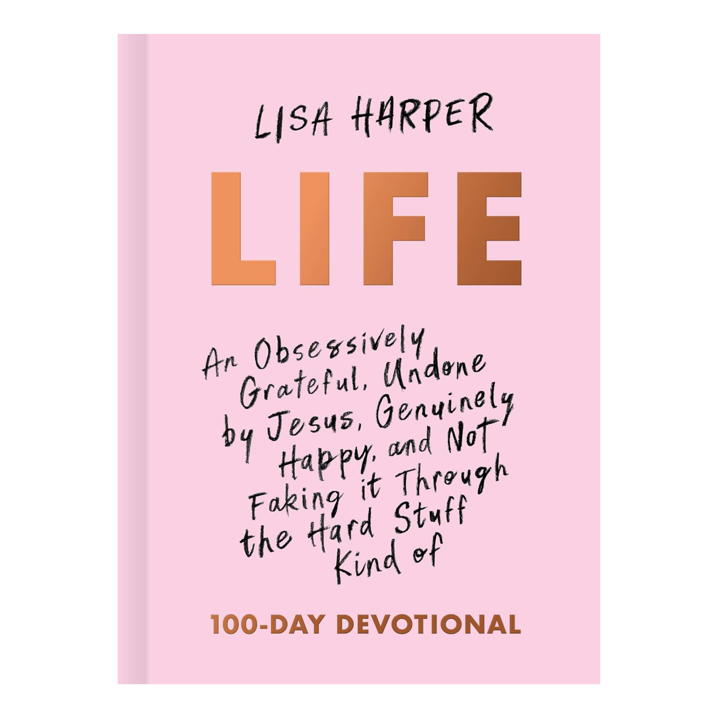 LIFE 100-Day Devotional Book